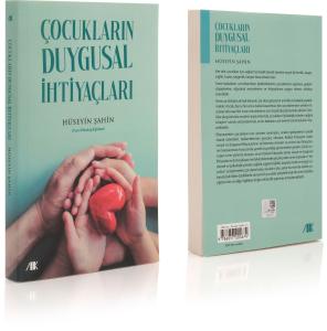 Çocukların Duygusal İhtiyaçları-Hüseyin Şahin Çocukların Duygusal İhtiyaçları-Hüseyin Şahin