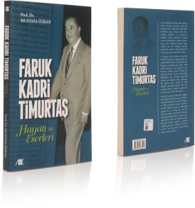 Faruk Kadri Timurtaş'tan Hayatı ve Eserleri - Mustafa Özkan Faruk Kadri Timurtaş'tan Hayatı ve Eserleri - Mustafa Özkan
