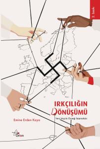 Irkçılığın Dönüşümü-Emine Erden Kaya