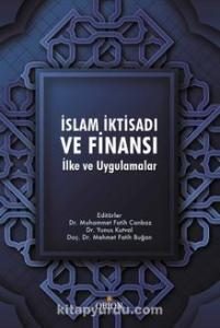 İslam İktisadı ve Finansı: İlke ve Uygulamalar-Yunus Kutval/Mehmet Fatih Buğan/Muhammet Fatih Canbaz