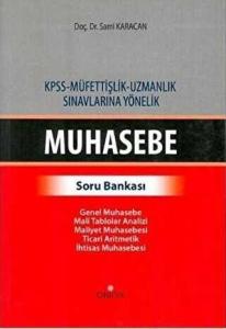 KPSS - Müfettişlik - Uzmanlık Sınavlarına Yönelik Muhasebe Soru Bankası-Sami Karacan