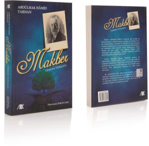 Makber - Abdülhak Hamid Tarhan Makber - Abdülhak Hamid Tarhan