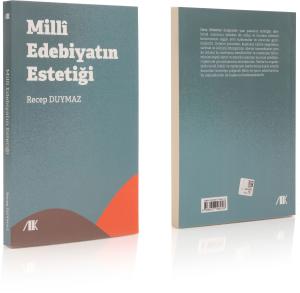 Milli Edebiyatın Estetiği - Recep Duymaz Milli Edebiyatın Estetiği - Recep Duymaz