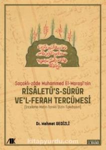 Saçaklı-Zade Muhammed El-Maraşi'nin Risaletü's-sürur ve'l-ferah Tercümesi Saçaklı-Zade Muhammed El-Maraşi'nin Risaletü's-sürur ve'l-ferah Tercümesi