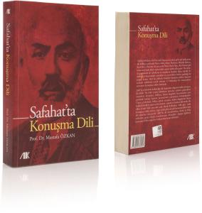 Safahat'ta Konuşma Dili - Mustafa Özkan Safahat'ta Konuşma Dili - Mustafa Özkan
