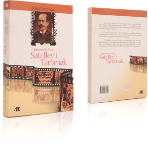 Satı Bey'i Tanımak -  Şehbal Derya Acar Satı Bey'i Tanımak -  Şehbal Derya Acar