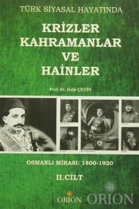 Türk Siyasal Hayatında Krizler Kahramanlar ve Hainler 2. Cilt-Halis Çetin Türk Siyasal Hayatında Krizler Kahramanlar ve Hainler 2. Cilt-Halis Çetin