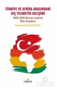 Türkiye ve Afrika Arasındaki Dış Ticaretin Gelişimi- Nevzat Balıkçıoğlu