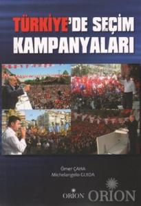 Türkiye'de Seçim Kampanyaları-Ömer Çaha/Michelangelo Guida