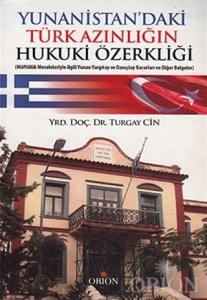 Yunanistan'daki Türk Azınlığın Hukuki Özerkliği-Turgay Cin