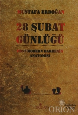 28 Şubat Günlüğü-Mustafa Erdoğan