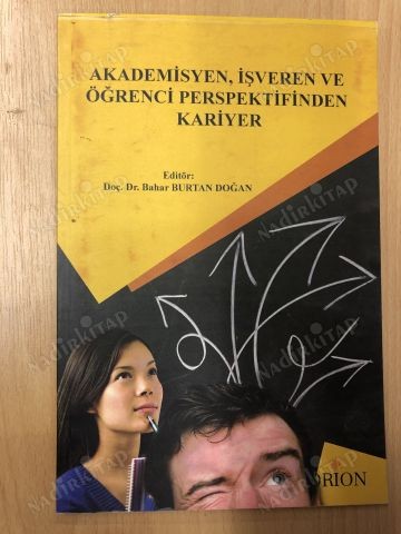 Akademisyen İşveren ve Öğrenci Perspektifinden Kariyer-Bahar Burtan Doğan