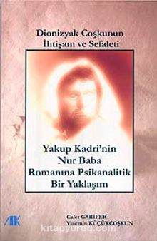 Dionizyak Coşku'nun İhtişam ve Sefaleti-Cafer Gariper/Yasemin Küçükçoşkun
