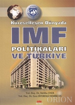 Küreselleşen Dünyada IMF Politikaları ve Türkiye-Meliha Ener