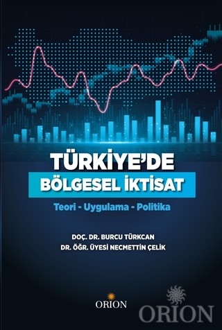 Türkiye'de Bölgesel İktisat-Burcu Türkcan