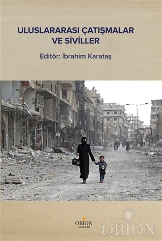 Uluslararası Çatışmalar ve Siviller- İbrahim Karataş